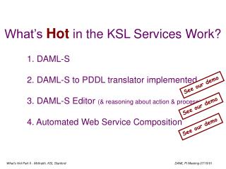 What’s Hot in the KSL Services Work?