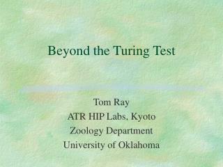 Beyond the Turing Test