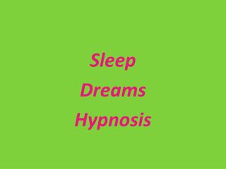 Sleep Dreams Hypnosis