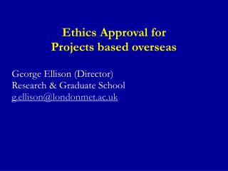 Ethics Approval for Projects based overseas