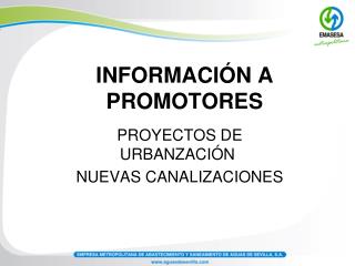 INFORMACIÓN A PROMOTORES