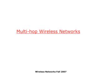 Multi-hop Wireless Networks