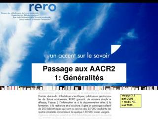 Passage aux AACR2 1: Généralités