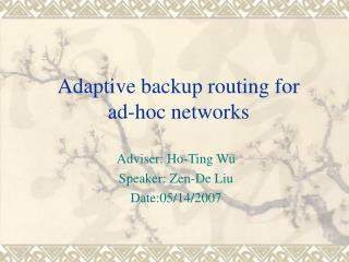 Adaptive backup routing for ad-hoc networks