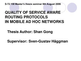 Thesis Author: Shan Gong Supervisor:	Sven-Gustav Häggman