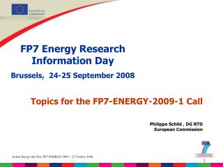 FP7 Energy Research Information Day Brussels, 24-25 September 2008