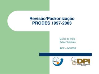 Revisão/Padronização PRODES 1997-2003