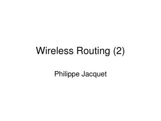 Wireless Routing (2)