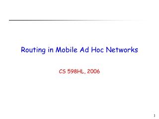 Routing in Mobile Ad Hoc Networks