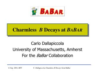 Charmless B Decays at B A B AR