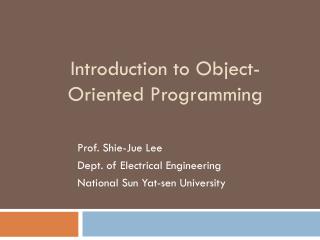 Introduction to Object-Oriented Programming