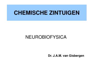 CHEMISCHE ZINTUIGEN