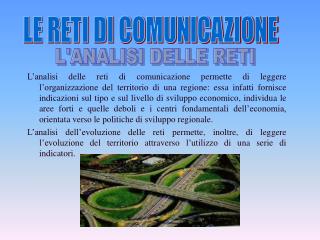 LE RETI DI COMUNICAZIONE