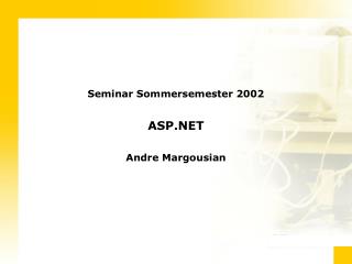 Seminar Sommersemester 2002 ASP.NET