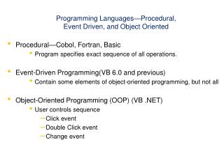 Programming Languages—Procedural, Event Driven, and Object Oriented