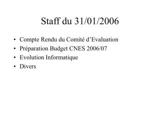 Staff du 31/01/2006
