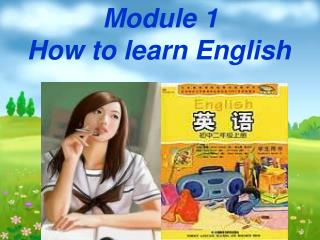 Module 1 How to learn English