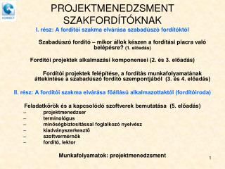 PROJEKTMENEDZSMENT SZAKFORDÍTÓKNAK