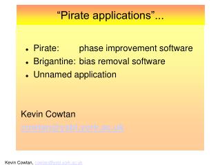 “Pirate applications”...