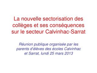 La nouvelle sectorisation des collèges et ses conséquences sur le secteur Calvinhac-Sarrat