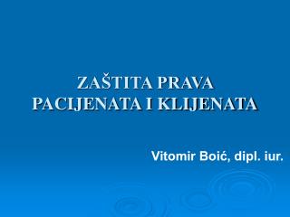 ZAŠTITA PRAVA PACIJENATA I KLIJENATA