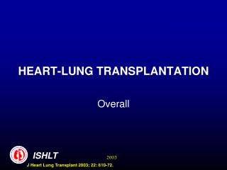 HEART-LUNG TRANSPLANTATION