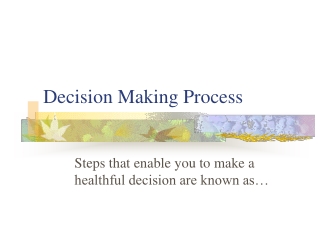 Decision Making Process