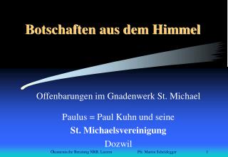 Botschaften aus dem Himmel