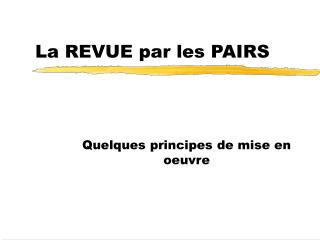 La REVUE par les PAIRS