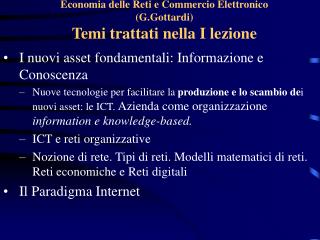 Economia delle Reti e Commercio Elettronico (G.Gottardi) Temi trattati nella I lezione