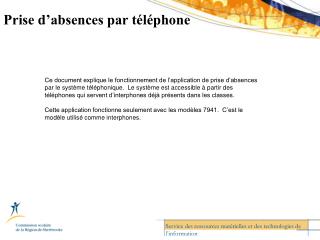 Prise d’absences par téléphone