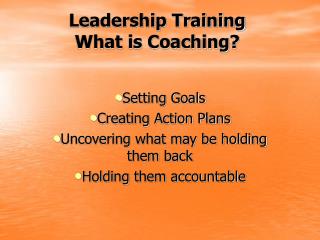 Leadership Training What is Coaching?