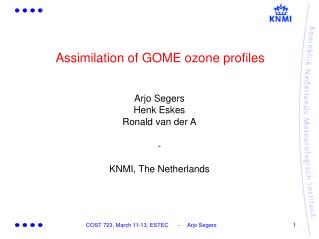 Assimilation of GOME ozone profiles