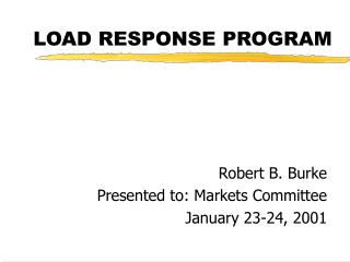 LOAD RESPONSE PROGRAM