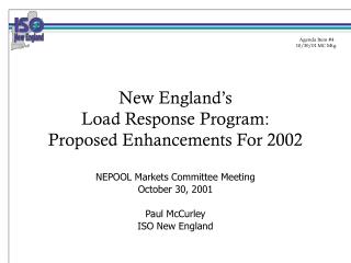 New England’s Load Response Program: Proposed Enhancements For 2002