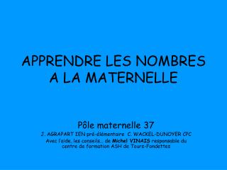 APPRENDRE LES NOMBRES A LA MATERNELLE