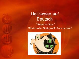 Halloween auf Deutsch