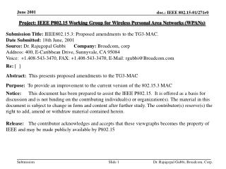 Project: IEEE P802.15 Working Group for Wireless Personal Area Networks (WPANs)