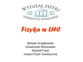 Fizyka w LHC