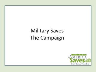 Military Saves The Campaign