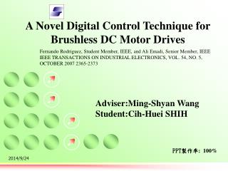 A Novel Digital Control Technique for Brushless DC Motor Drives