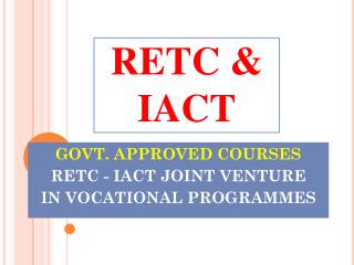 RETC &amp; IACT