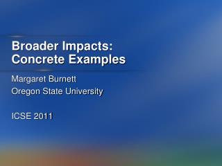 Broader Impacts: Concrete Examples