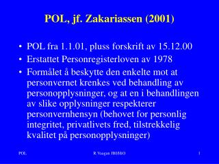 POL, jf. Zakariassen (2001)