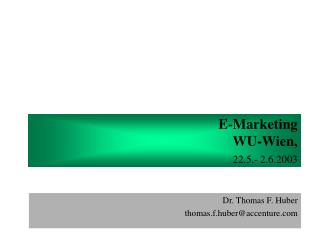 E-Marketing WU-Wien, 22.5.- 2.6.2003