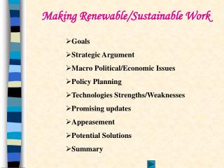 Making Renewable/Sustainable Work