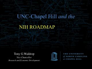 Tony G.Waldrop Vice Chancellor Research and Economic Development