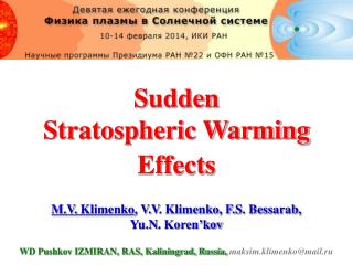S udden Stratospheric Warming Effects