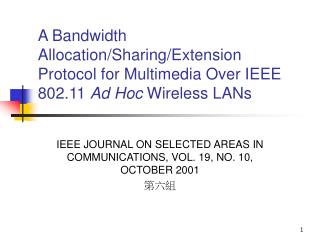 IEEE JOURNAL ON SELECTED AREAS IN COMMUNICATIONS, VOL. 19, NO. 10, OCTOBER 2001 第六組