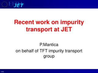Recent work on impurity transport at JET